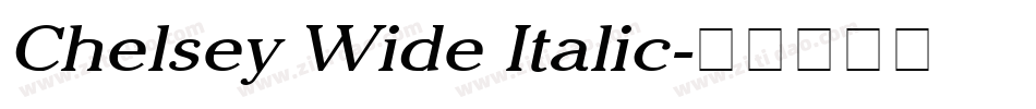 Chelsey Wide Italic字体转换